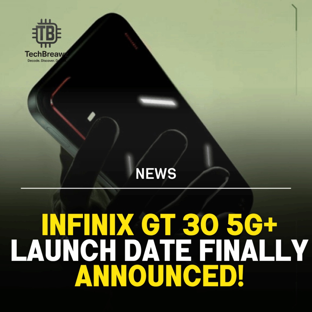 Infinix GT 30 5G+ Launch Date Finally Announced!